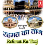 Rehmat Ka Taj - Jahid Nazan Song Download